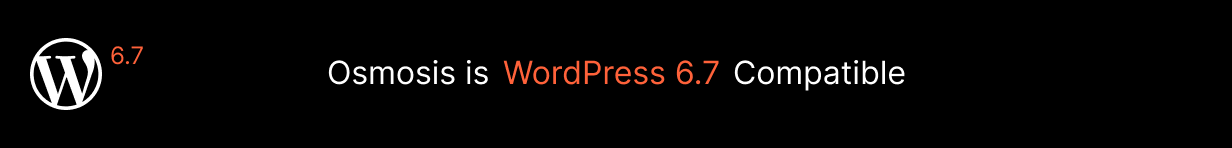 Osmosis WordPress 6.7
